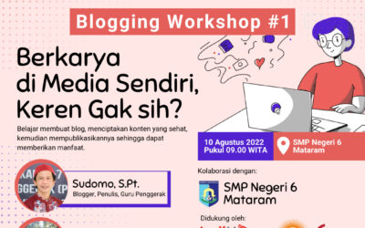 Blogging Workshop #1 Berkarya di Media Sendiri, Keren Gak sih?